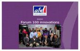 Forum 100 innovations AFD 20/4/2014. jj mmmm aaaa Titre de la présentation 2 Bilan du forum Un coup de projecteur sur le dynamisme de linnovation en Afrique.
