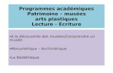 Programmes académiques Patrimoine – musées arts plastiques Lecture - Ecriture A la découverte des musées/Comprendre un musée Monumérique – Archimérique.