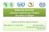 Conférence des Ministres chargés de la jeunesse Addis Abeba, 12 – 14 sept 2012 G.K. Nzau-Muteta Représentante Résidente de la BAD au Burkina Faso Conférence.