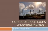 COURS DE POLITIQUES DENVIRONNEMENT Sébastien Rouillon, 2014 (Première version : 2014)