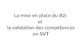 La mise en place du B2i et la validation des compétences en SVT.