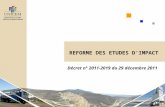 REFORME DES ETUDES DIMPACT Décret n° 2011-2019 du 29 décembre 2011.