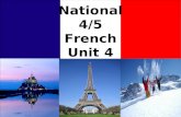 National 4/5 French Unit 4. South Ayrshire Modern Languages.
