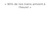 « 90% de nos trains arrivent à lheure! ». énoncé exercice : « Le retard sur un trajet train de 6h15 Marseille-Paris est en moyenne: 10mn avec écart type.