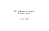 Des protestants engagés : Georges Casalis 1917-1987.