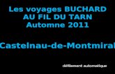 Les voyages BUCHARD AU FIL DU TARN Automne 2011 Castelnau-de-Montmiral défilement automatique.