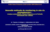 Nouvelle méthode de monitoring in situ du phytoplancton : Analyse automatisée, à haute fréquence et à léchelle individuelle des cellules M. Thyssen, G.Grégori,