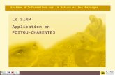 Le SINP Application en POITOU-CHARENTES Système dInformation sur la Nature et les Paysages.