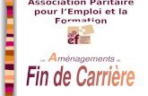 Association Paritaire pour lEmploi et la Formation Les A ménagements de.
