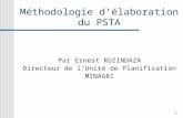 1 Méthodologie délaboration du PSTA Par Ernest RUZINDAZA Directeur de lUnité de Planification MINAGRI.
