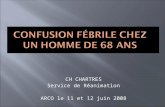 CH CHARTRES Service de Réanimation ARCO le 11 et 12 juin 2008.