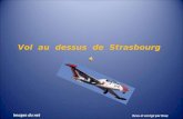 Vol au dessus de Strasbourg Images du net Revu et corrigé par Rosy.