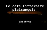 Le café Littéraire plaisançois présente Une histoire sombre…Un roman certes!… Mais lhéroïne et ses amants ont bel et bien existé Les grandes lignes de.