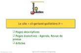 Présentation du 18/05/2014  Le site « cil-gerland-guillotière.fr » Pages descriptives Pages évolutives.