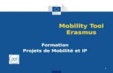 Mobility Tool Erasmus Formation Projets de Mobilité et IP 1.
