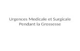 Urgences Medicale et Surgicale Pendant la Grossesse.