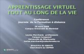 Conférence Journée de la Formation à distance 28 mars 2008 Campus Université de Montréal Louise Marchand, professeure Campus Longueuil Université de Sherbrooke.