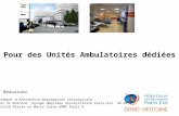 Pour des Unités Ambulatoires dédiées Marc Beaussier Département dAnesthésie-Réanimation chirurgicale Hôpital St-Antoine. Groupe Hôpitaux Universitaire.