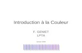 Introduction à la Couleur F. GENIET LPTA Janvier 2006.