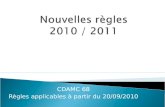 CDAMC 68 Règles applicables à partir du 20/09/2010.