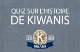 Le premier club Kiwanis a été fondé à Detroit le 21 janvier 1915. Où a été fondé le deuxième club ? A. Indianapolis, Indiana, États-Unis, le 23 février.
