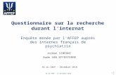 AG du CNUP - 17 décembre 2010 1 Questionnaire sur la recherche durant linternat Enquête menée par lAFFEP auprès des internes français de psychiatrie Aude.