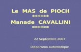 Le MAS de PIOCH ****** Manade CAVALLINI ****** 22 Septembre 2007 Diaporama automatique.