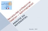 Baccalauréat professionnel Gestion -- Administration ANALYSE DU RÉFÉRENTIEL Nouméa – 2012