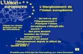 Lélargissement de lUnion européenne Quest-ce que lélargissement ? Quest-ce que lélargissement ? Pourquoi lUnion européenne sélargit-elle encore ? Pourquoi.