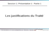 Les justifications du Traité Session 1: Présentation 1 - Partie 1.