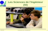 19/05/2014 SCIENCES DE L'INGENIEUR1 Les Sciences de lIngénieur (SI)