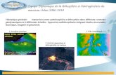 Equipe Dynamique de la lithosphère et hétérogénéités du manteau: bilan 2006-2010 Thèmatique générale: Interactions entre asthénosphère et lithosphère dans.