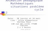 M Koch janvier 07 Animation pédagogique Mathématiques situations problème cycle 2 Dates : 20 janvier et 24 mars Lieu : Ecole élémentaire Docteur Roux 130.
