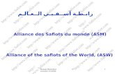Hassan Bentefour Decembre 25/2004 1 http://www.Safiot.com Alliance des Safiots du monde (ASM) Alliance of the safiots of the World, (ASW) رابـطـة آســفـيـي