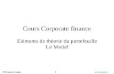 François Longin 1   Cours Corporate finance Eléments de théorie du portefeuille Le Medaf