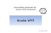 Ecole VTT Assemblée générale du Cyclo Club Vertavien 19 octobre 2009.