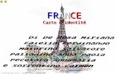 FRANCE Carte didentité. Géographie La France a la forme dun hexagone. Elle a une grande variété de paysages, de côtes au nord et l'ouest, les montagnes.