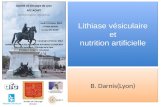 Société de Chirurgie de Lyon Lithiase vésiculaire et nutrition artificielle B. Darnis(Lyon)