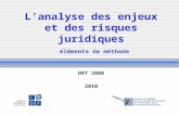 Lanalyse des enjeux et des risques juridiques éléments de méthode DRT 3808 2010.