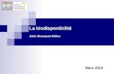 La biodisponibilité Alain Bousquet-Mélou Mars 2014.