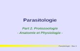 Parasitologie Part 2. Protozoologie - Anatomie et Physiologie - Parasitologie – Bac 3.