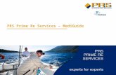 PRS Prime Re Services – MediGuide. 2 Caractéristiques Fondé 12/2000 Actionnaires: Management et employés Filiales Allemagne Liechtenstein Suisse Suède.