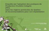 Enquête sur ladoption des pratiques de Production Fruitière Intégrée (PFI) dans les régions pomicoles du Québec et recommandations pour son implantation.