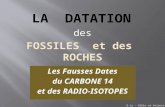 Les Fausses Dates du CARBONE 14 et des RADIO-ISOTOPES O.Le – Bible et Science.