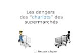 Les dangers des chariots des supermarchés Ne pas cliquer !...
