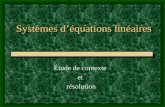 Systèmes déquations linéaires Étude de contexte et résolution.