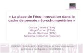 « La place de léco-innovation dans le cadre de pensée néo-schumpetérien » Grazia Cecere (TEM) Müge Özman (TEM) Hande Gözükan (TEM) Nicoletta Corrocher.