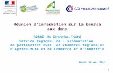 1 Réunion d'information sur la bourse aux dons DRAAF de Franche-Comté Service régional de lalimentation en partenariat avec les chambres régionales d'Agriculture.