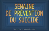 Du 1 er au 7 février 2009. Pour lannée 2006, 1 136 personnes sont décédées par suicide au Québec, dont 883 hommes et 253 femmes. Ce taux est le plus.