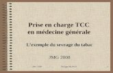 JMG 2008 Philippe MUNCK1 Prise en charge TCC en médecine générale Lexemple du sevrage du tabac JMG 2008.